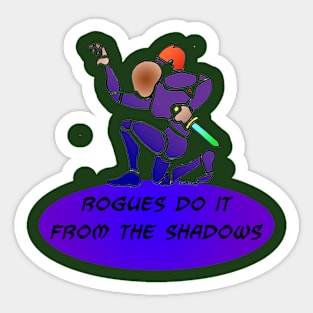 Rogues Do It Too. Sticker